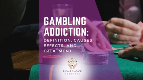 Gambling Addiction: Symptoms, Causes, and Treatment .